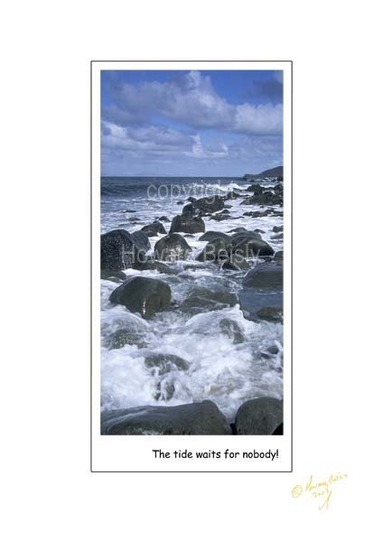 The tide waits for nobody!